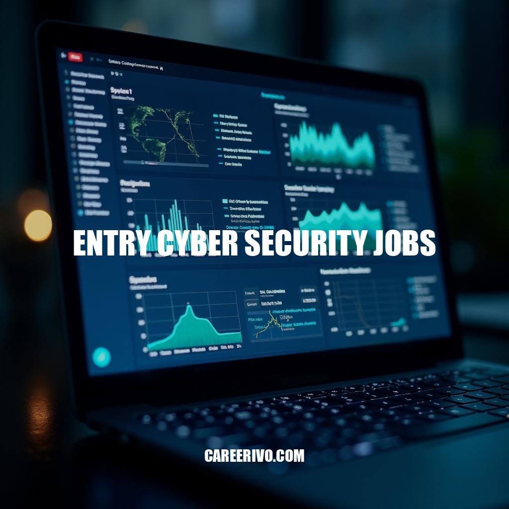 Entry Cyber Security Jobs: Career Launchpad